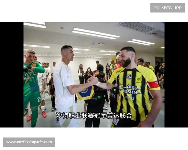 沙特联赛战术水平提升推动比赛激烈程度攀升带动足球整体竞争力增强